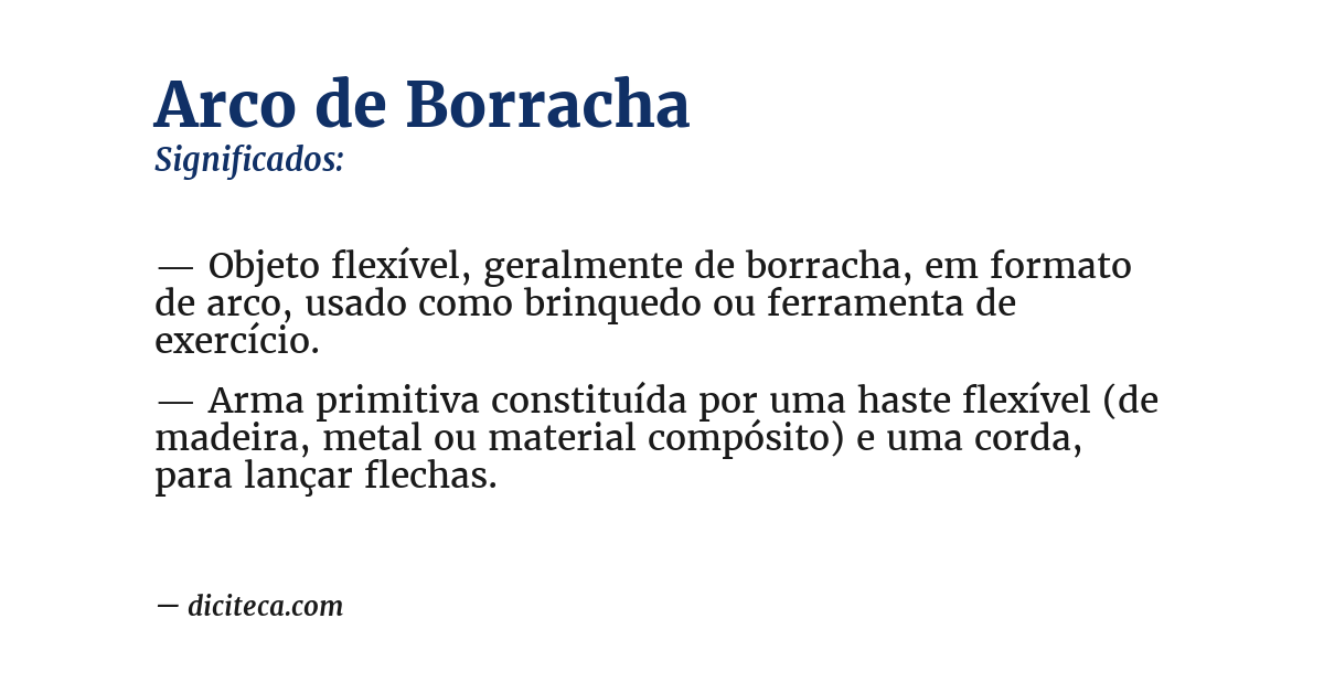 Significado de arco de borracha