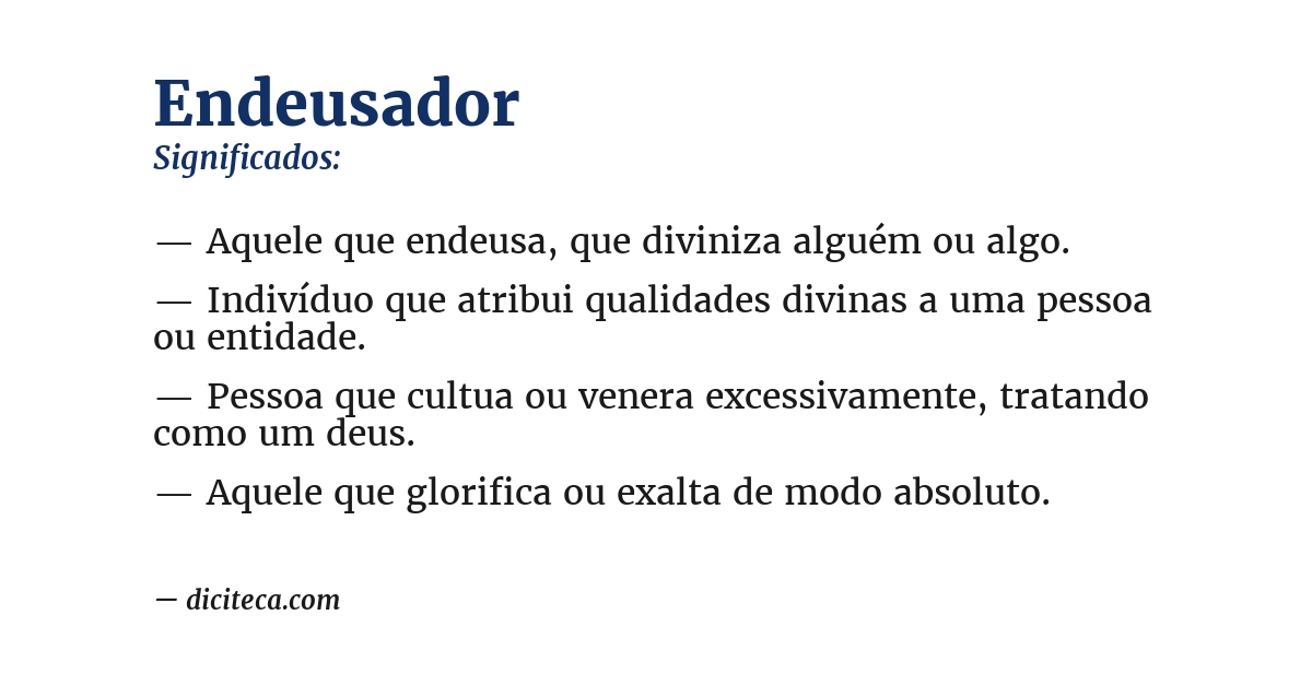 Significado de endeusador