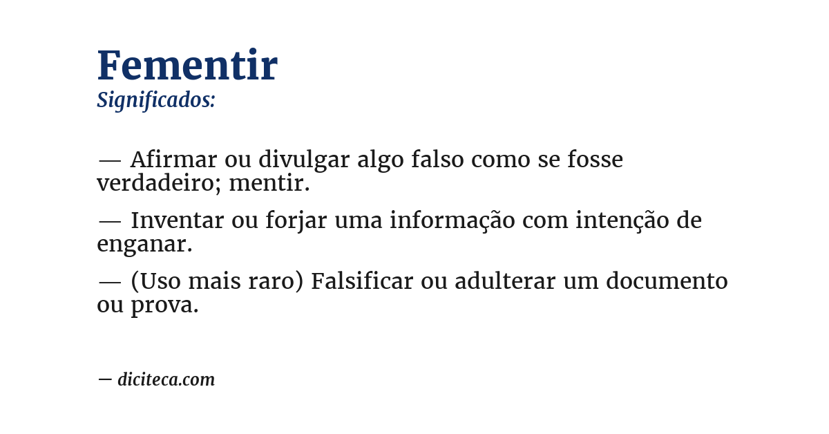 Significado de fementir
