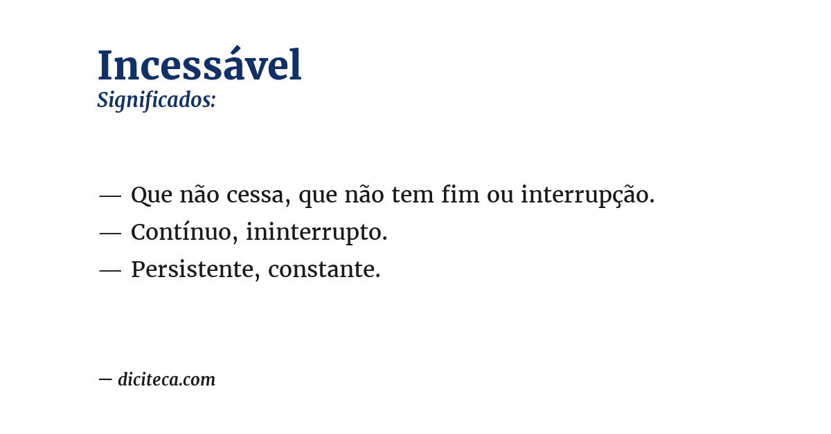 Significado de incessável