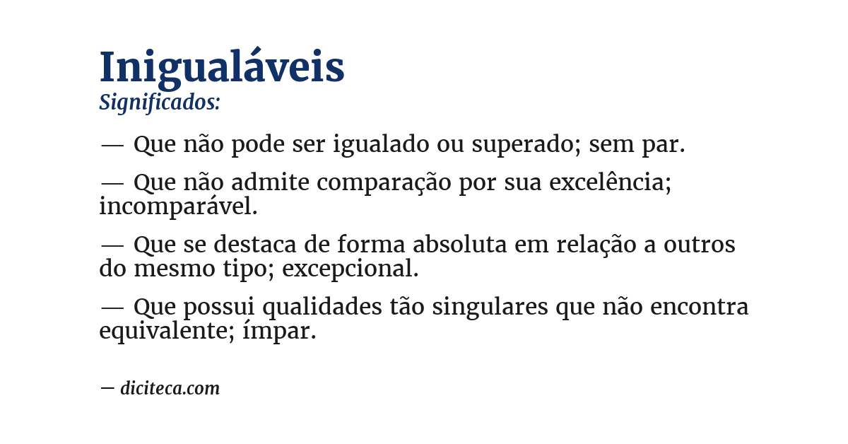 Significado de inigualáveis