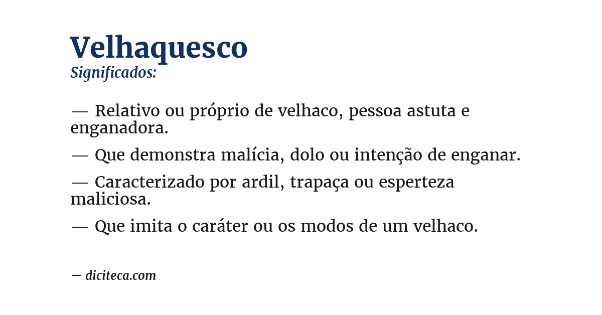 Significado de velhaquesco