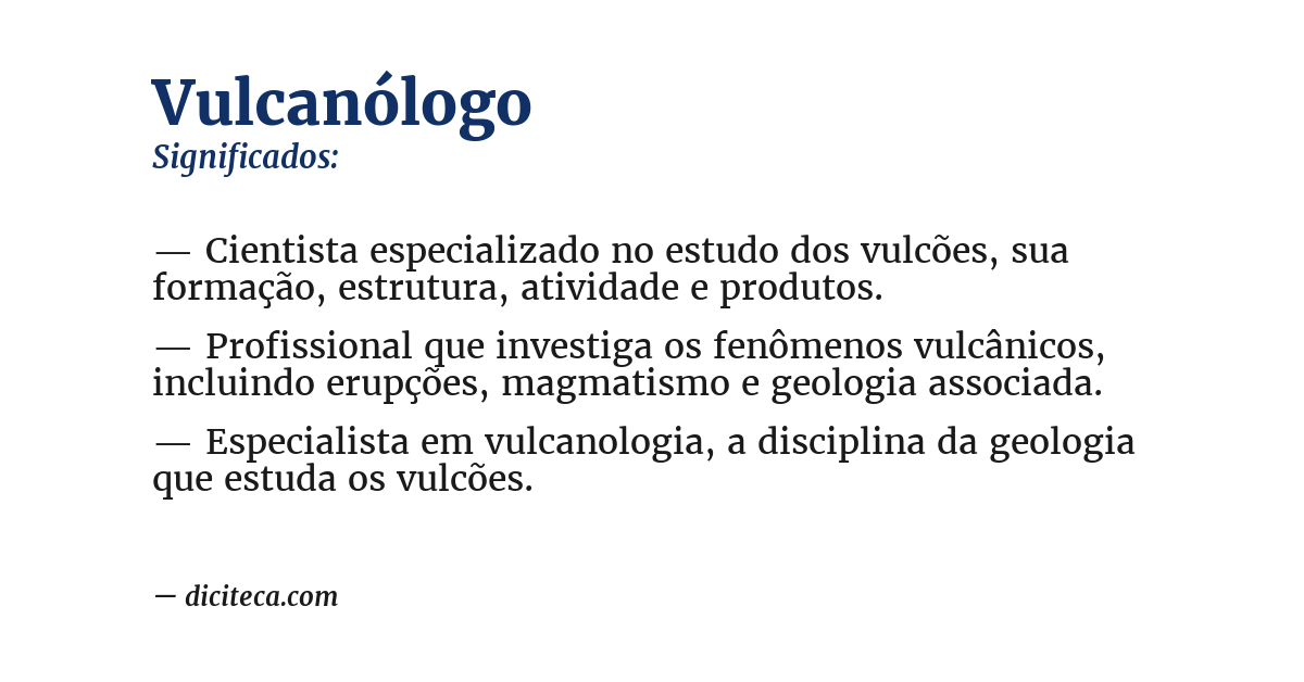Significado de vulcanólogo