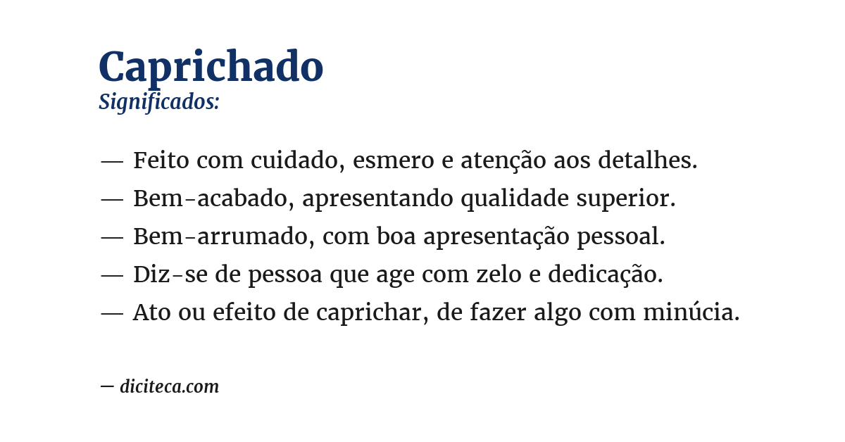 Significado de caprichado
