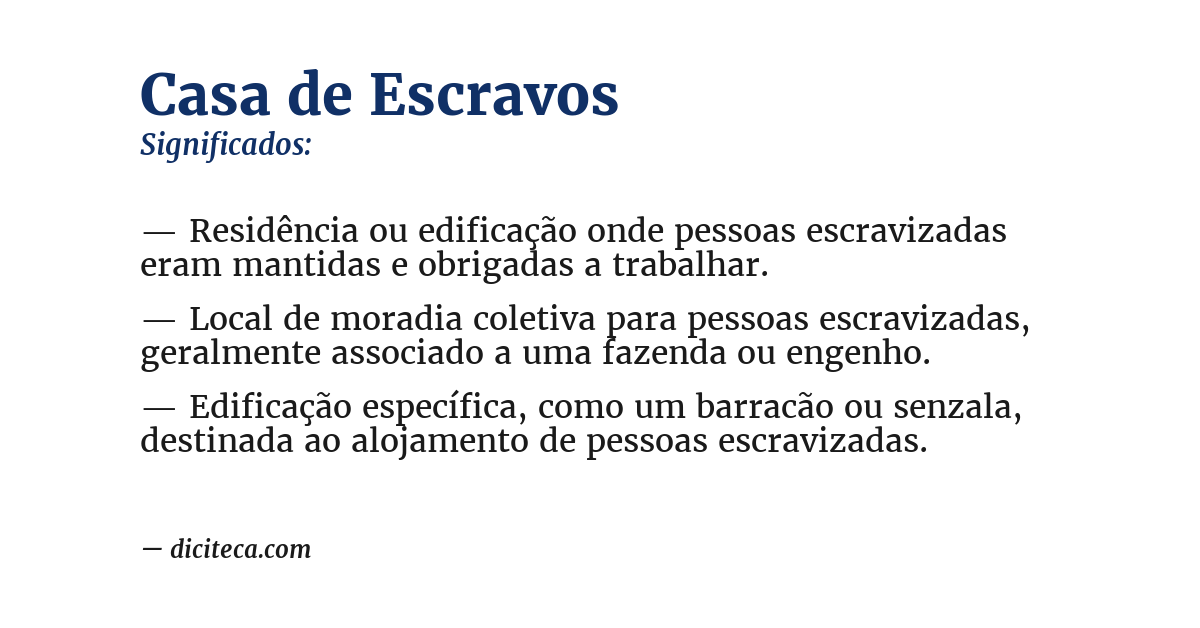 Significado de casa de escravos