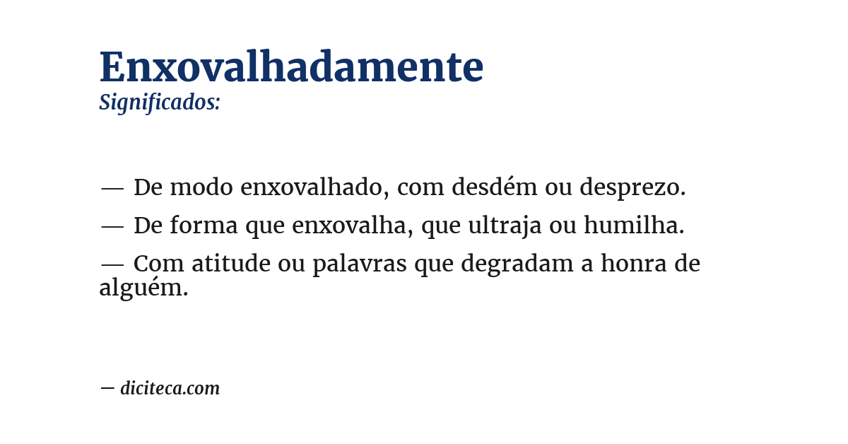 Significado de enxovalhadamente