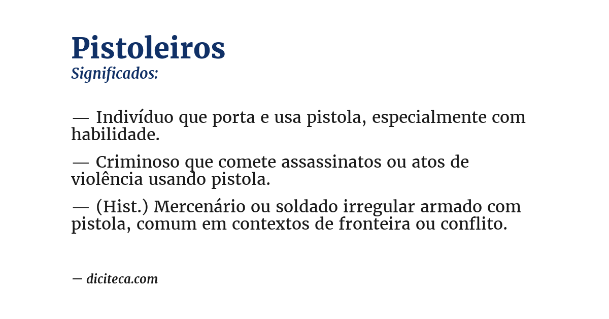 Significado de pistoleiros