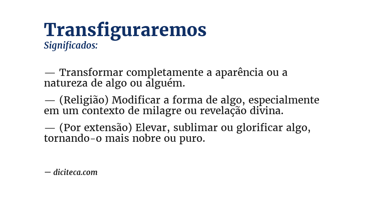 Significado de transfiguraremos