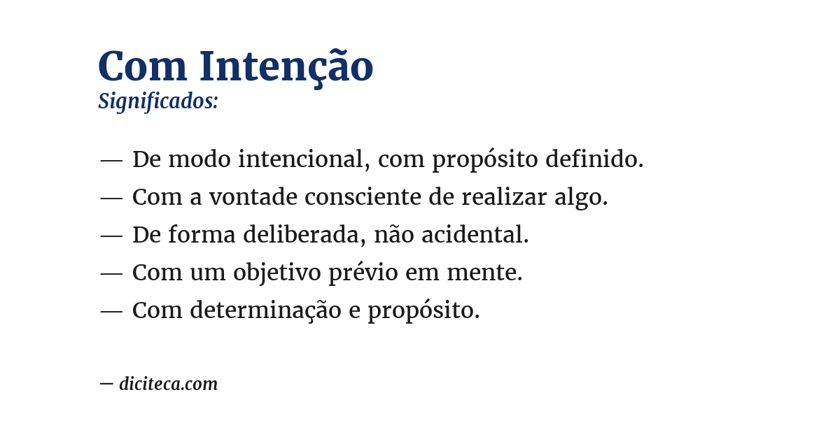 Significado de com intenção