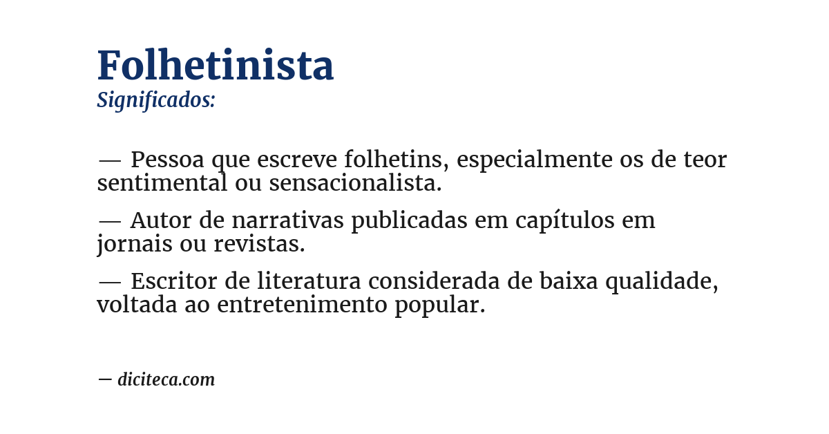 Significado de folhetinista