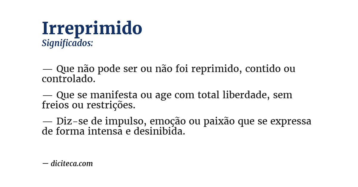 Significado de irreprimido