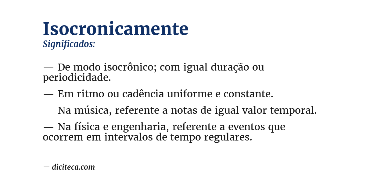 Significado de isocronicamente