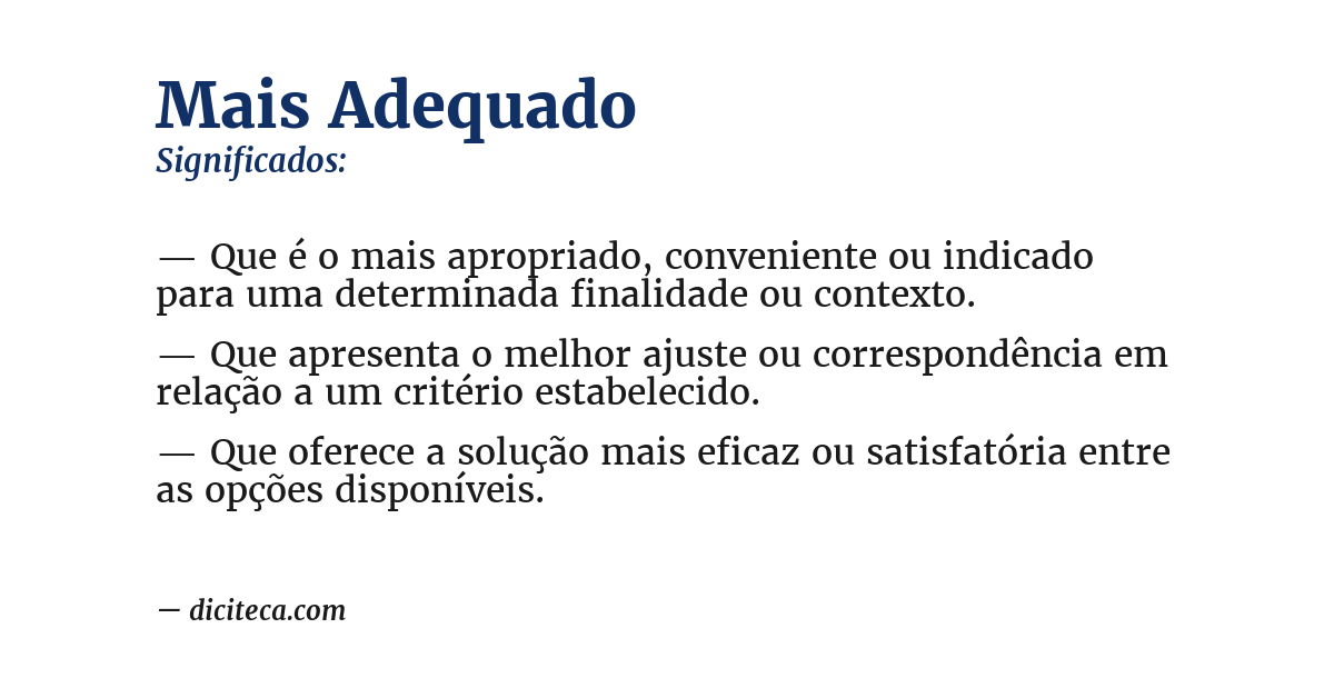 Significado de mais adequado