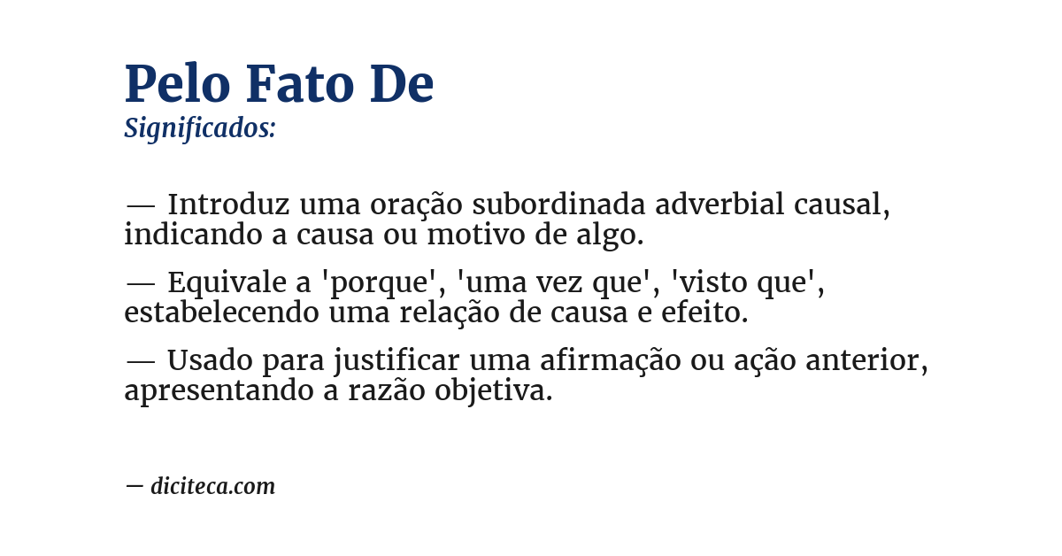 Significado de pelo fato de