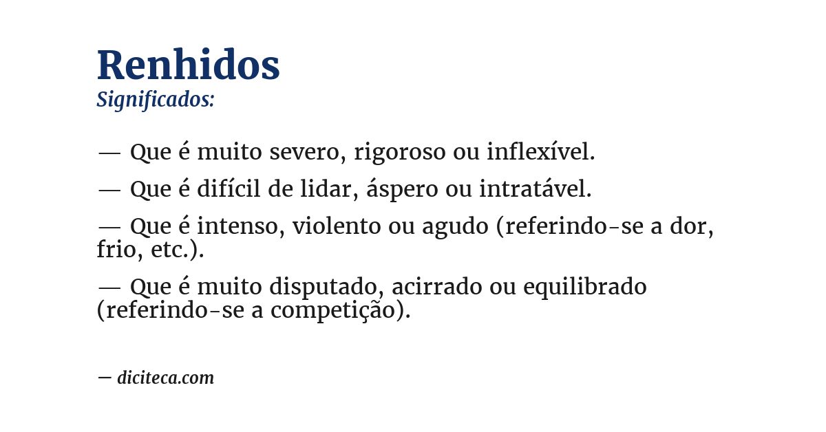 Significado de renhidos