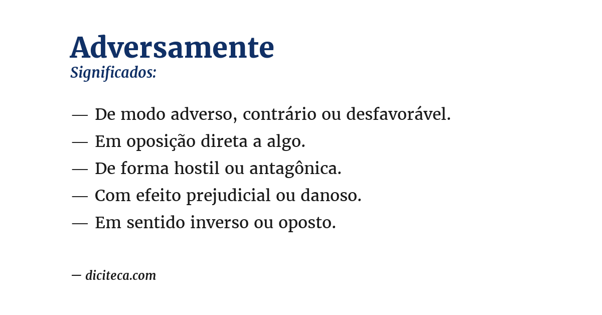 Significado de adversamente