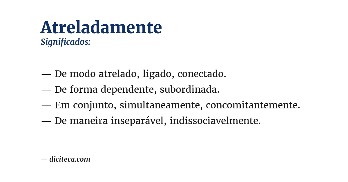 Significado de atreladamente