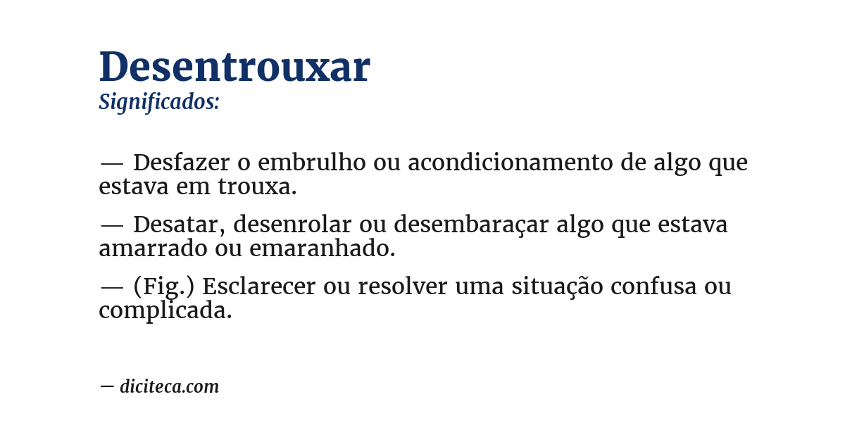 Significado de desentrouxar