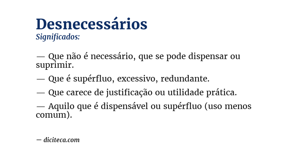Significado de desnecessários