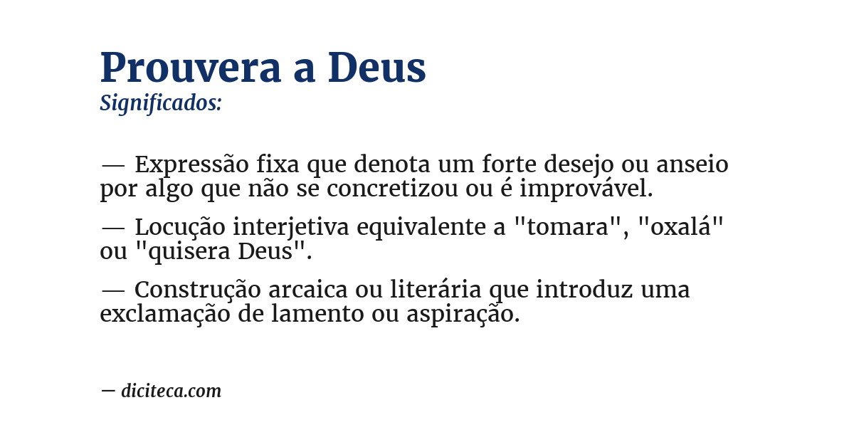 Significado de prouvera a deus