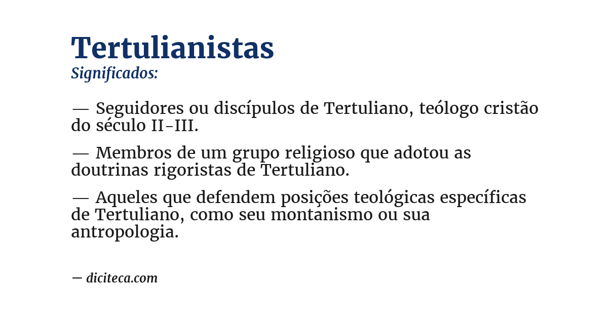 Significado de tertulianistas