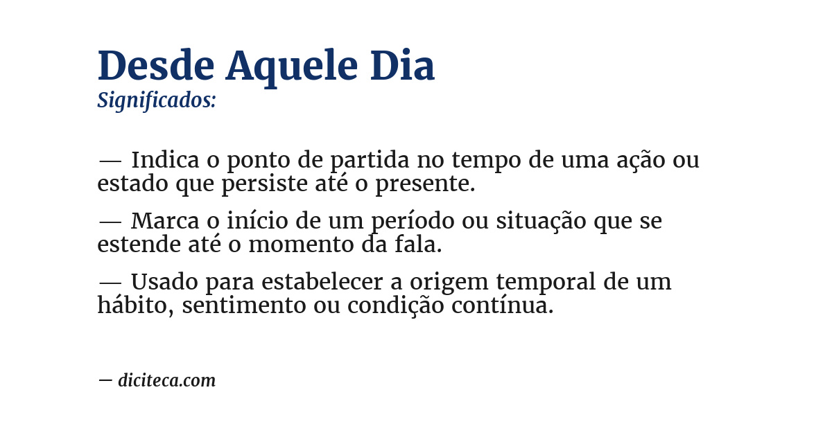 Significado de desde aquele dia