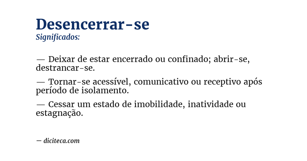 Significado de desencerrar-se