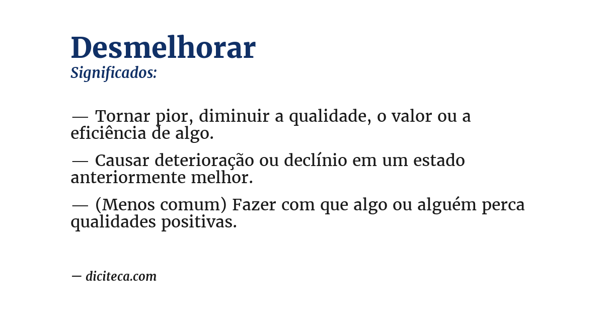 Significado de desmelhorar