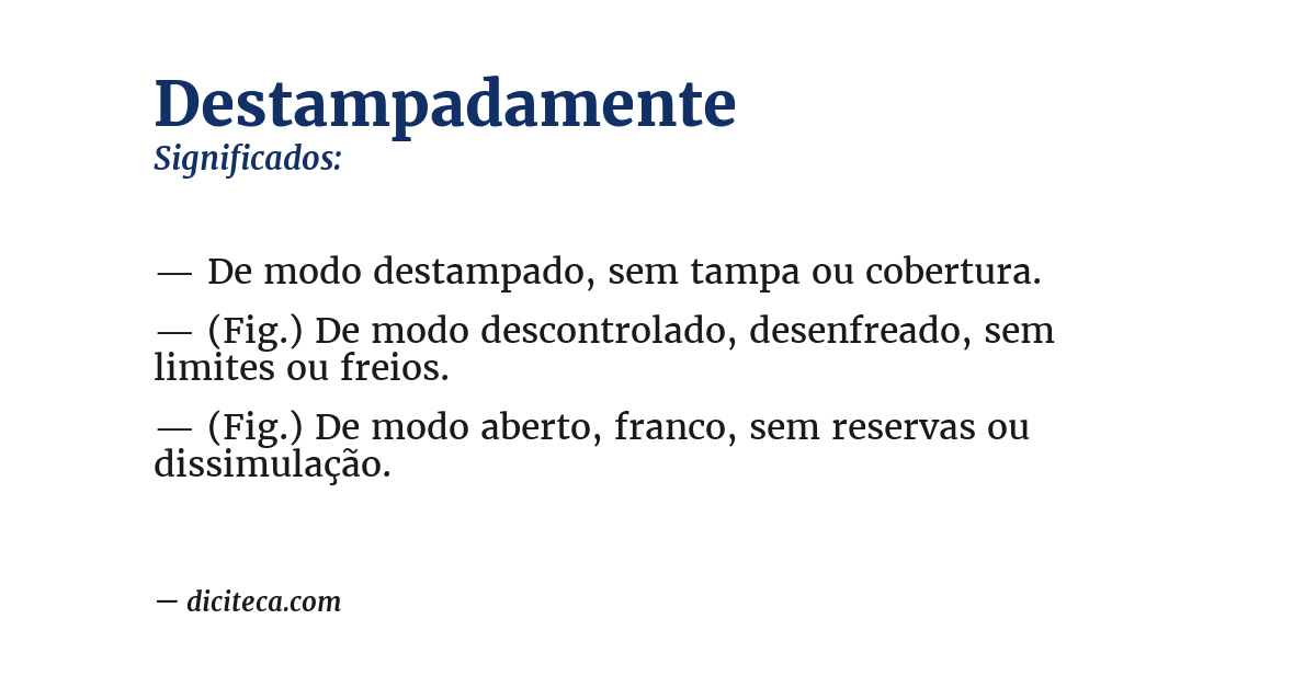 Significado de destampadamente