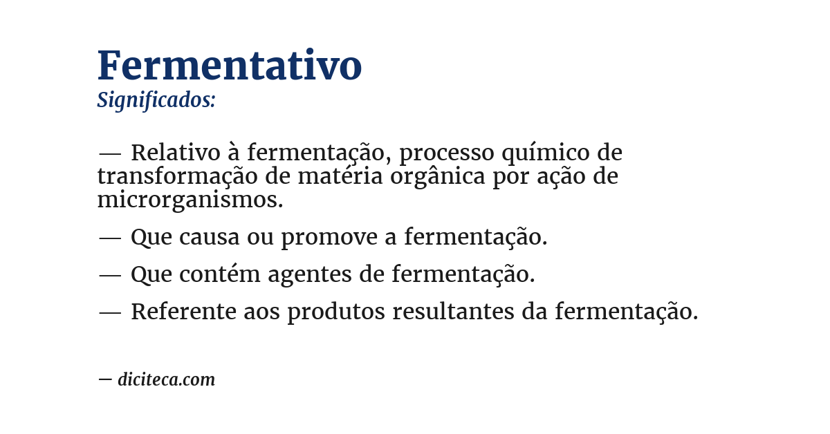 Significado de fermentativo