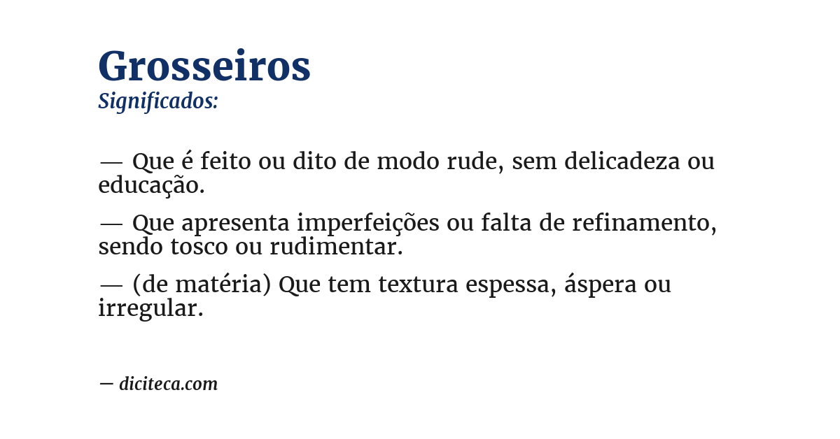 Significado de grosseiros