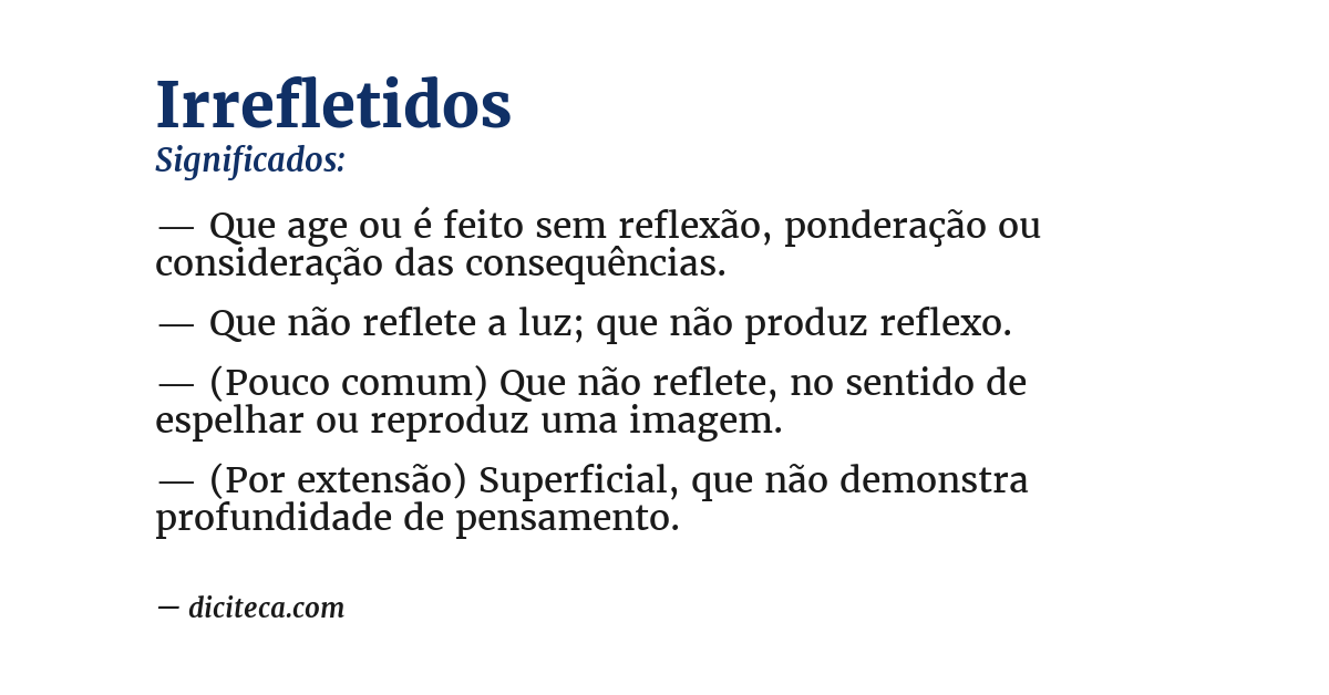 Significado de irrefletidos