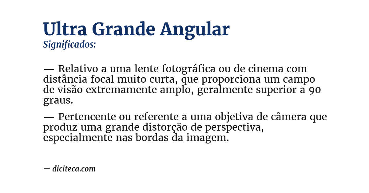 Significado de ultra grande angular
