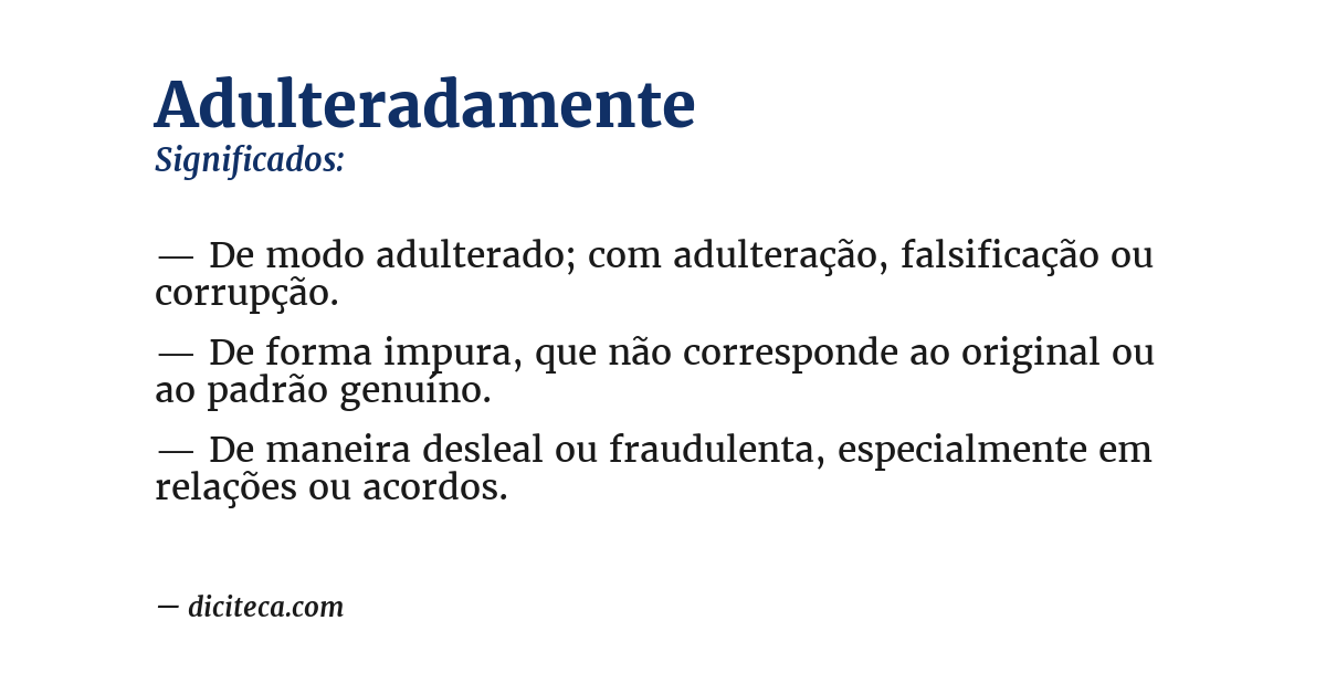 Significado de adulteradamente