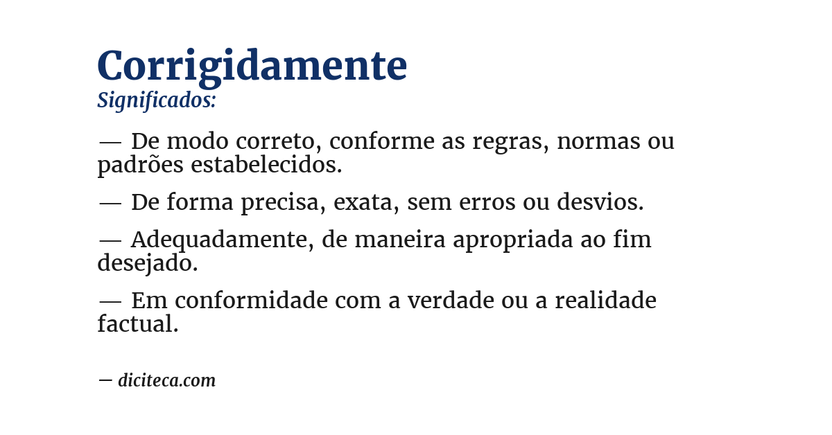 Significado de corrigidamente