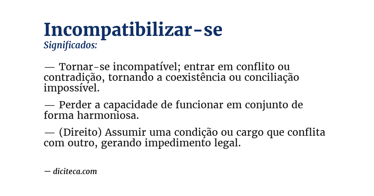 Significado de incompatibilizar-se