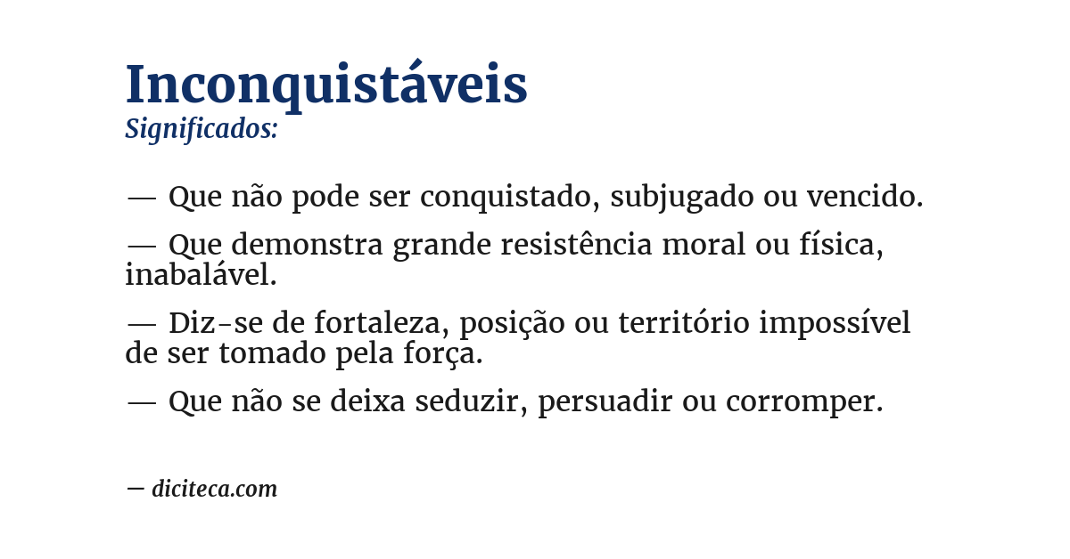 Significado de inconquistáveis