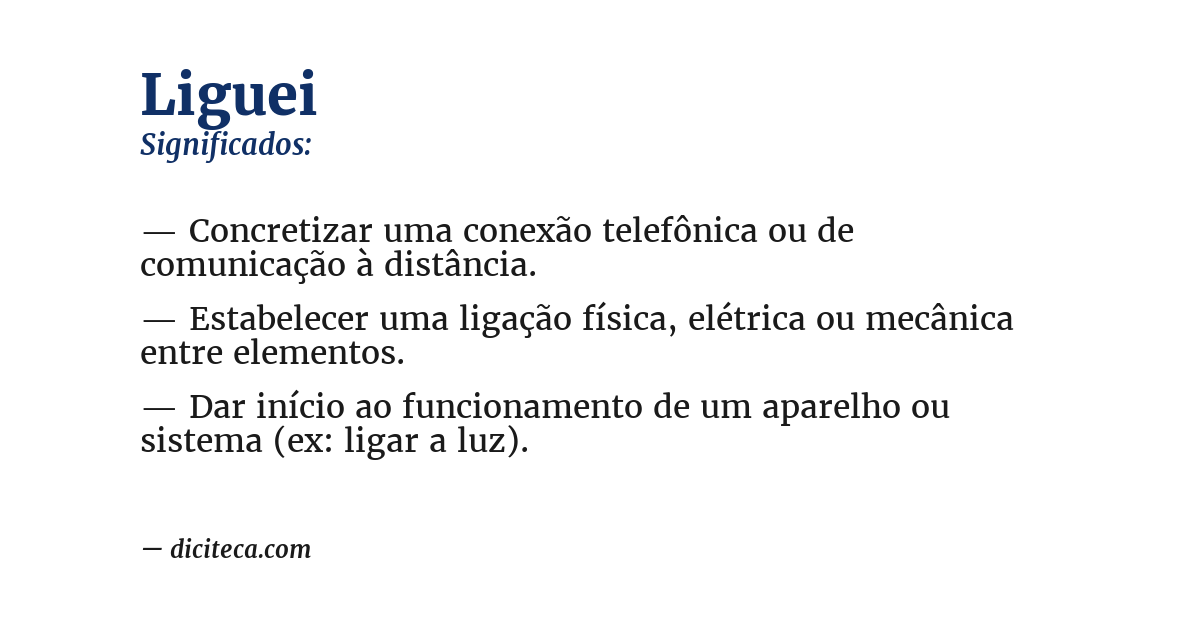 Significado de liguei