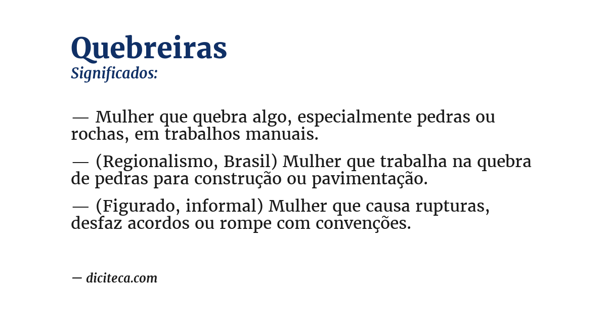 Significado de quebreiras
