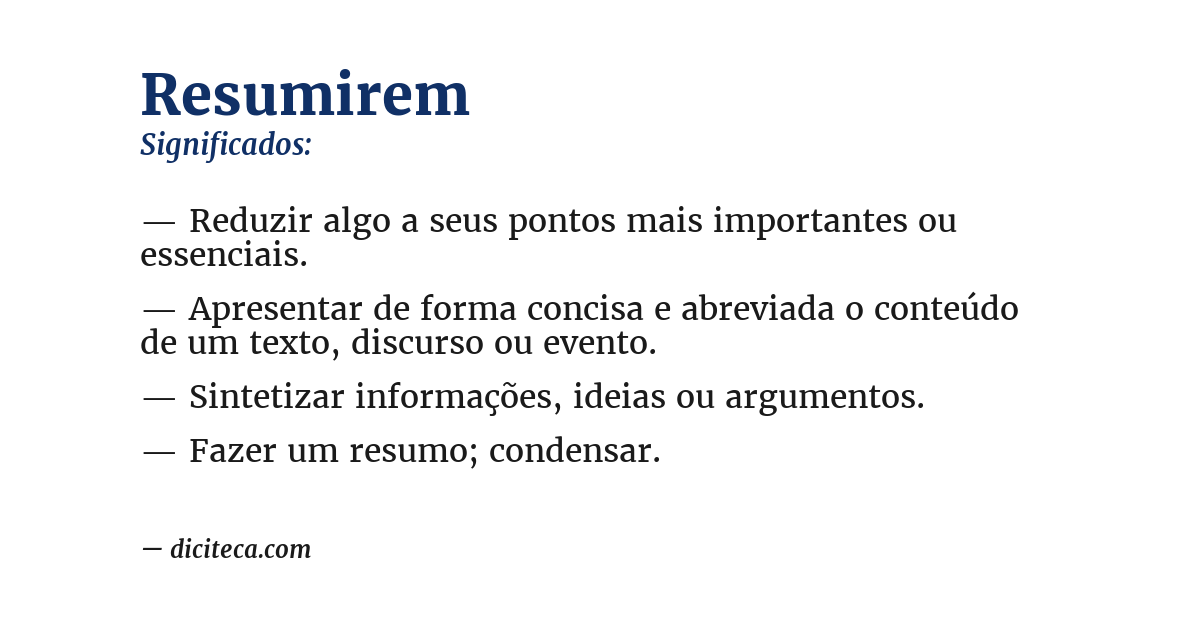 Significado de resumirem