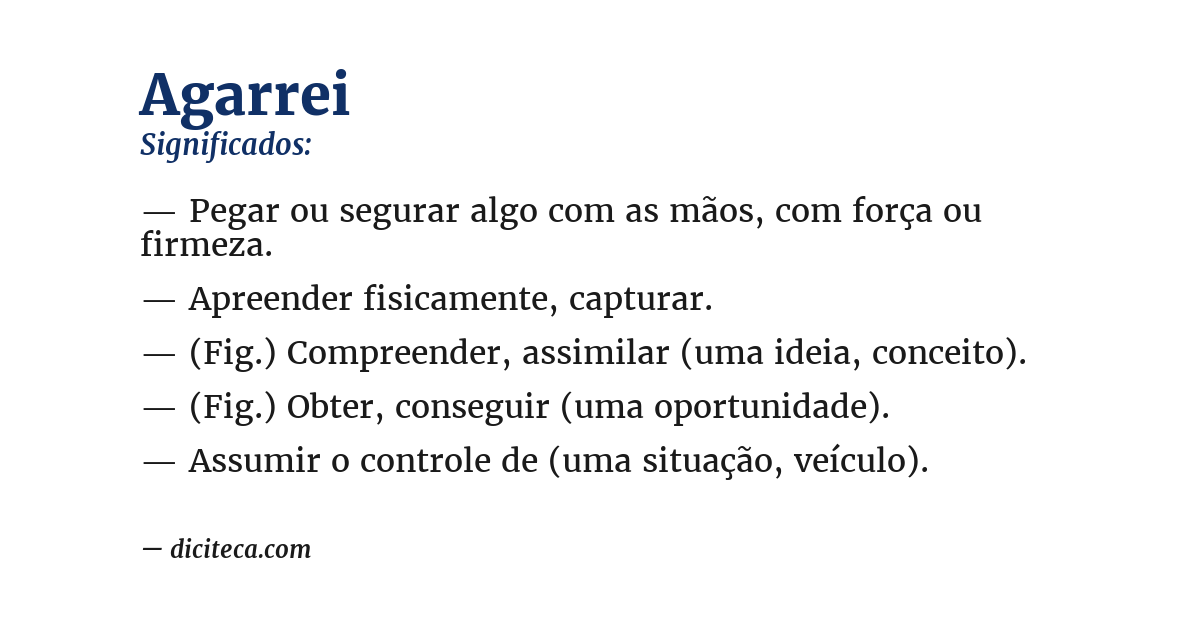 Significado de agarrei