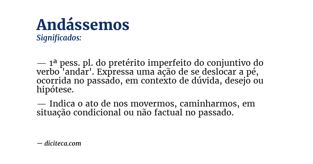 Significado de andássemos