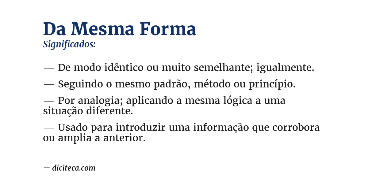 Significado de da mesma forma
