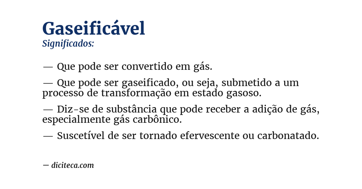 Significado de gaseificável