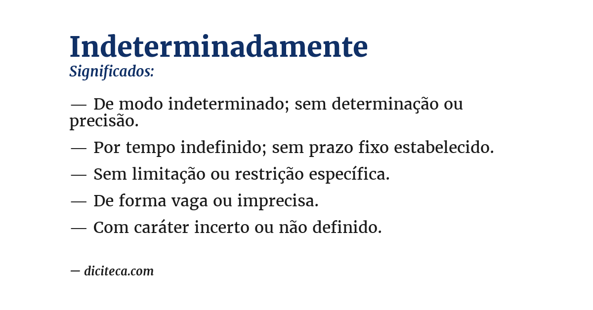 Significado de indeterminadamente