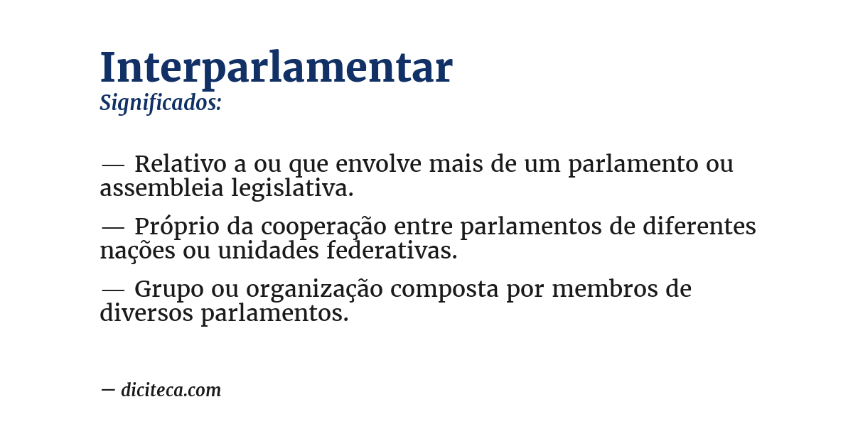 Significado de interparlamentar