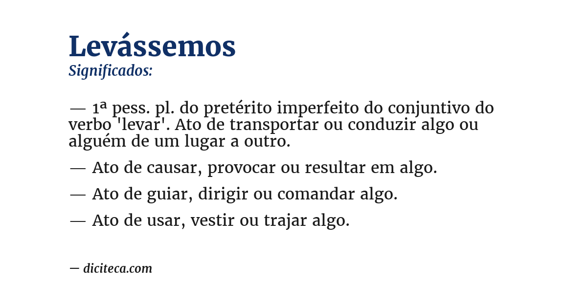 Significado de levássemos