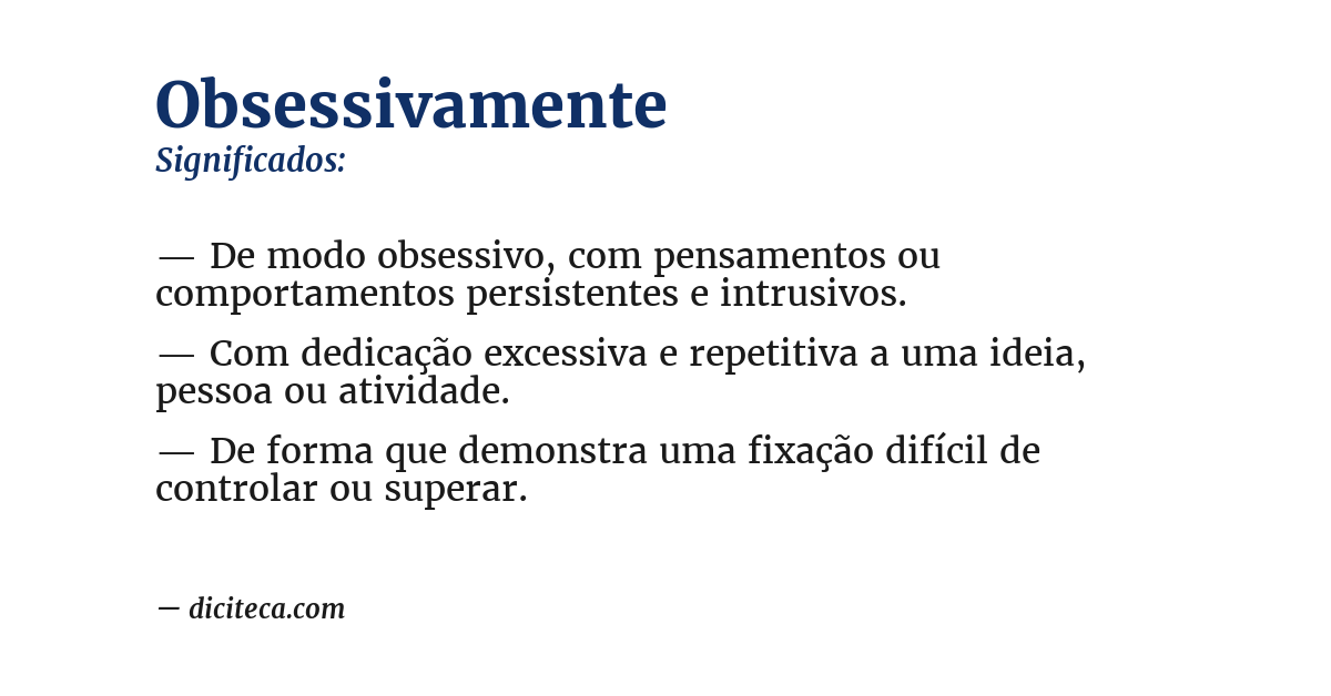 Significado de obsessivamente