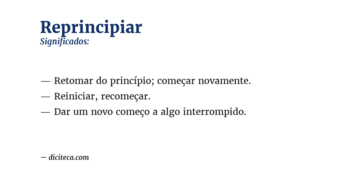 Significado de reprincipiar
