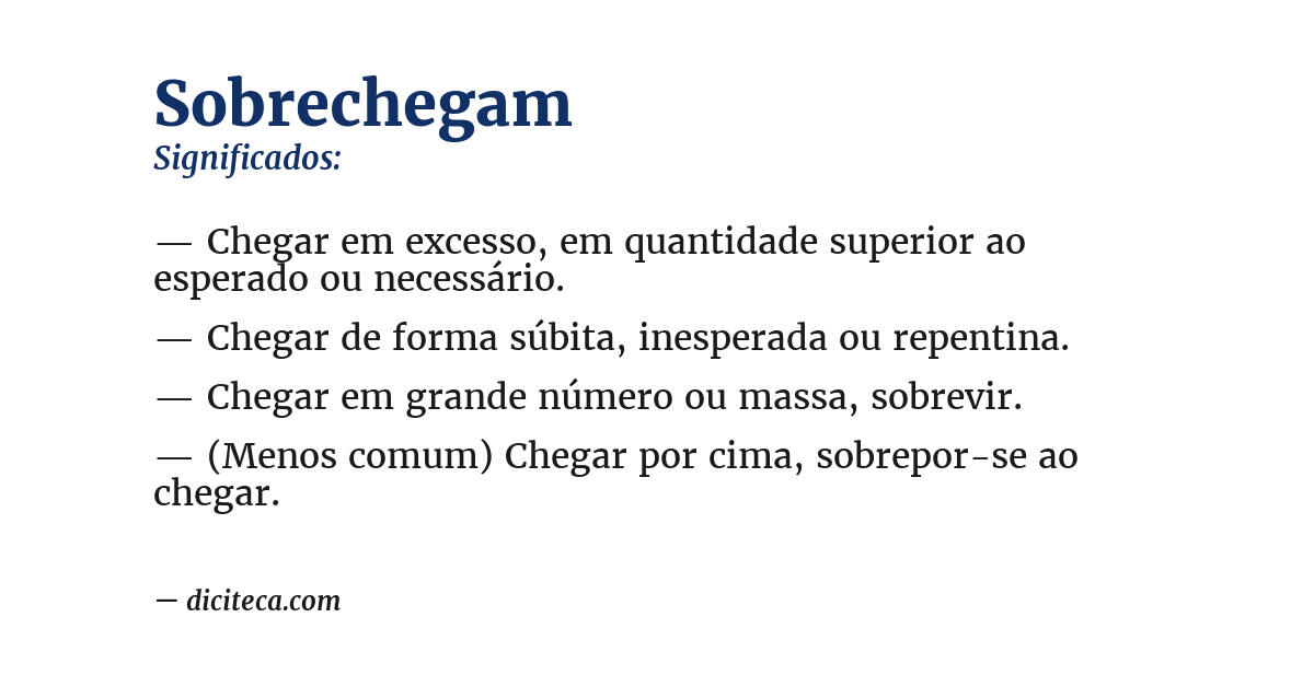 Significado de sobrechegam